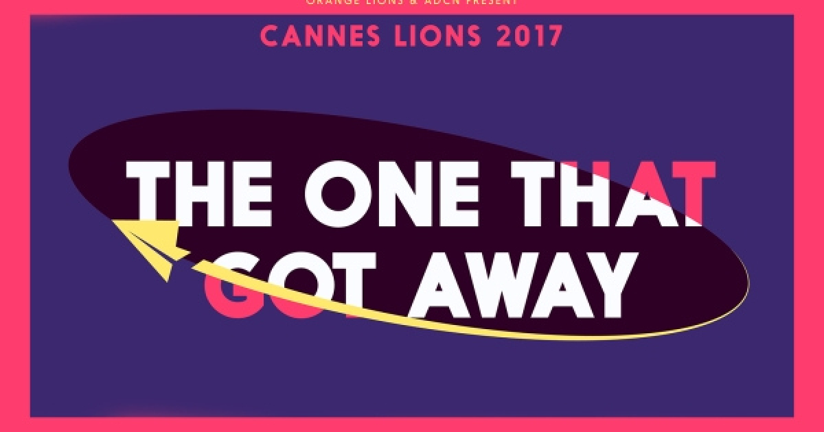 The One That Got Away – Cannes Lions 2017